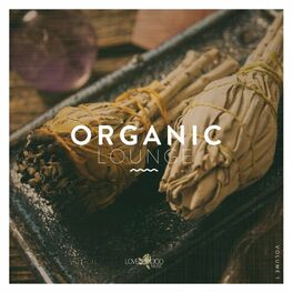 Album cover of Organic Lounge, Vol. 1