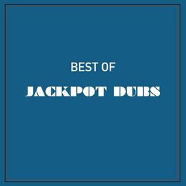 Album cover of Best of Jackpot Dubs