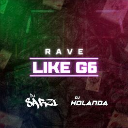 Album cover of RAVE LIKE G6