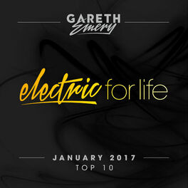 Album cover of Electric For Life Top 10 - January 2017