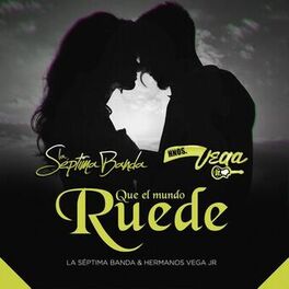 Album cover of Que El Mundo Ruede