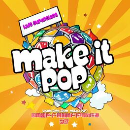 Album cover of Make it Pop Theme Song (from 