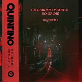 Album cover of Go Harder EP, Pt. 3: Do or Die