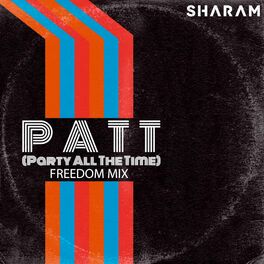 Album cover of Party All The Time (Freedom Mix)