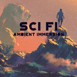 Album cover of Sci Fi Ambient Immersion: Relaxing Music for Playing VR Games
