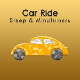 Album cover of Car Ride (Sleep & Mindfulness)