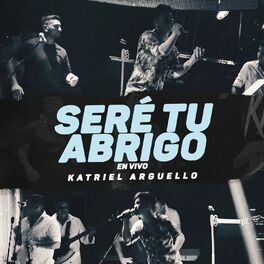 Album cover of Seré Tu Abrigo (En Vivo)