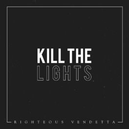 Album cover of Kill the Lights