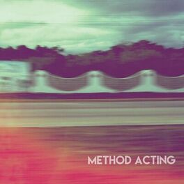 Album cover of Method Acting