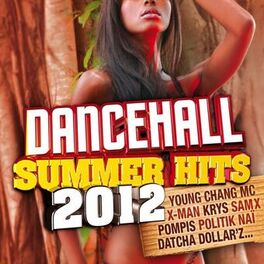 Album cover of Dancehall Summer Hits 2012 (15 titres)