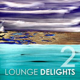 Album cover of Lounge Delights 2