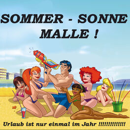 Album cover of Sommer - Sonne Malle ! (Urlaub ist nur einmal im Jahr)