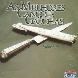 Album cover of As Melhores Canções Gaúchas, Vol. 12