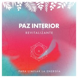 Album cover of zZz Paz Interior Revitalizante para Limpiar la Energía zZz