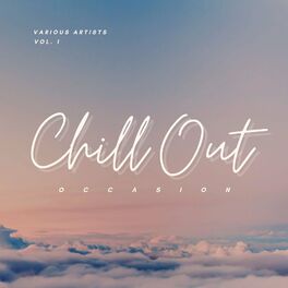Album cover of Chill Out Occasion, Vol. 1