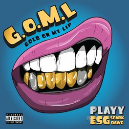 Album cover of Gold On My Lip (GOML)