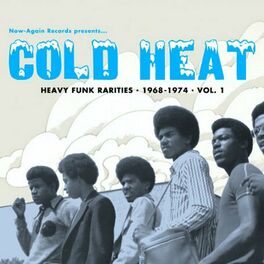 Album cover of Cold Heat: Heavy Funk Rarities 1968-1974 (Vol.1)