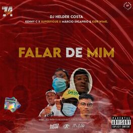 Album cover of Falar De Mim (feat. Kenny C, Superfigue, Márcio Dicarpio & Kidy Wime)