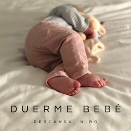 Album cover of Duerme Bebé: Descansa, Niño
