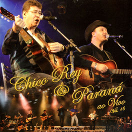 Album cover of Chico Rey & Paraná, Vol. 16 (Ao Vivo)
