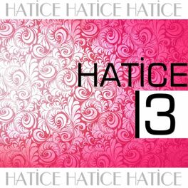 Album cover of Hatice, Vol. 3