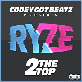 Album cover of 2 the Top (feat. Ryze)
