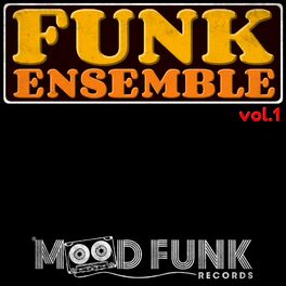 Album cover of Funk Ensemble, Vol. 1
