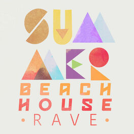 Album cover of Summer Beach House Rave