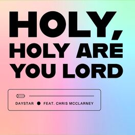 Album cover of Holy, Holy Are You Lord
