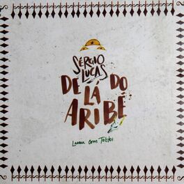 Album cover of De Lá do Aribé: Luau Com Tolstoi