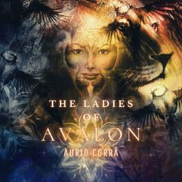 Album cover of The Ladies Of Avalon