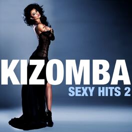 Album cover of Kizomba Sexy Hits, Vol. 2