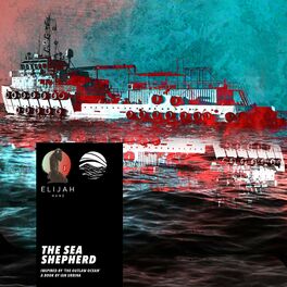 Album cover of The Sea Shepherd (Inspired by ‘The Outlaw Ocean’ a book by Ian Urbina)
