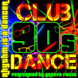 Album cover of Rhythm Is a Dancer: 90s Club Dance