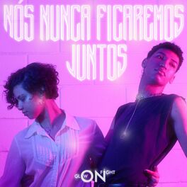 Album cover of Nós Nunca Ficaremos Juntos