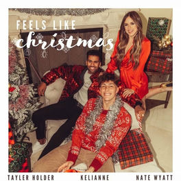 Tayler Holder Feels Like Christmas Listen With Lyrics Deezer