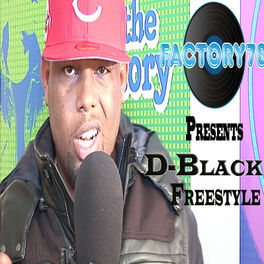 Album cover of Factory78 Presents D-Black Freestyle - Single