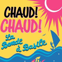 Album cover of Chaud ! Chaud !