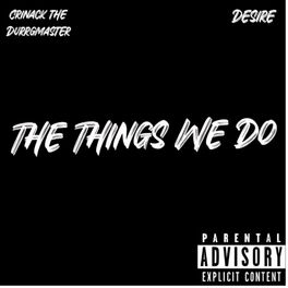 Album cover of Things We Do (feat. Desire)