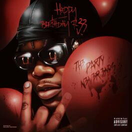 Album cover of Happy Birthday FL33 | TH3 PARTY N3V3R 3NDS