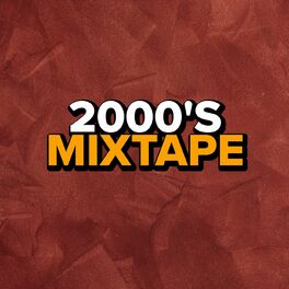 Album cover of 2000's Mixtape