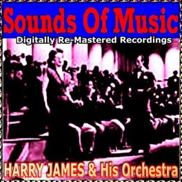 Album cover of Sounds of Music pres. Harry James & His Orchestra
