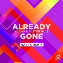 Album cover of Already Gone (Mazza Remix)