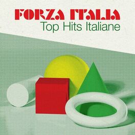 Album cover of Forza Italia - Top Hits Italiane