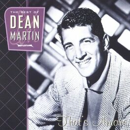Album cover of That's Amore: The Best Of Dean Martin
