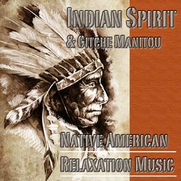 Album cover of Native American Relaxation Music (By Gitche Manitou)