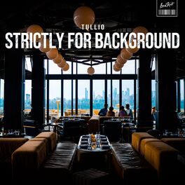 Album cover of Strictly for Background