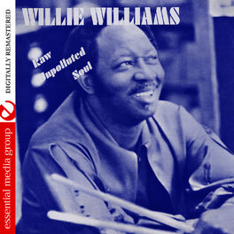 Willie Williams: albums, songs, playlists | Listen on Deezer