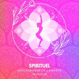 Album cover of Musique spirituelle pour soulager l'anxiété
