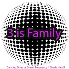 Album cover of 3 Is Family
